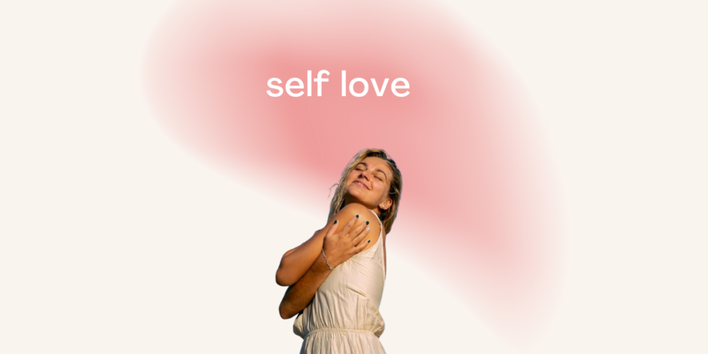 How to Practice Self-Love and Transform Your Life